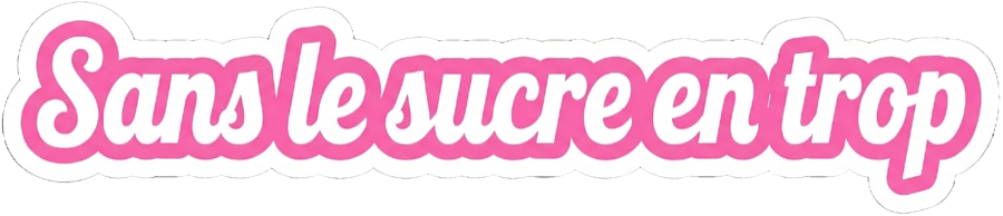 Sans le sucre en trop